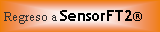 Cuadro de texto: Regreso a SensorFT2�